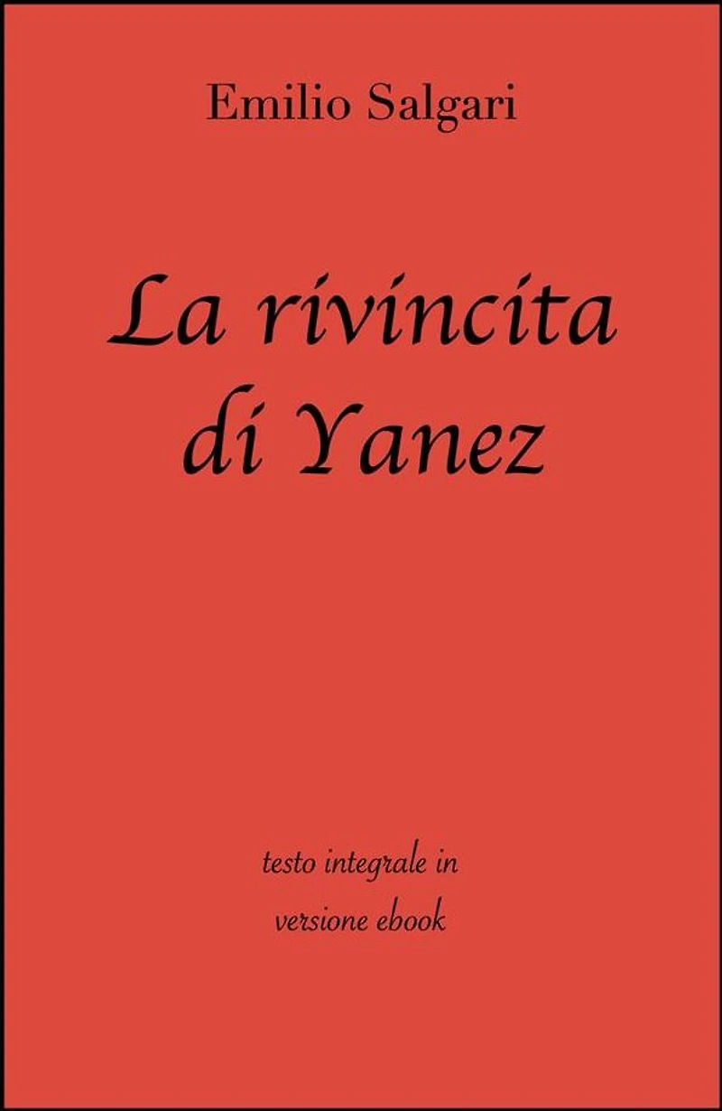 La rivincita di Yanez di Emilio Salgari in ebook