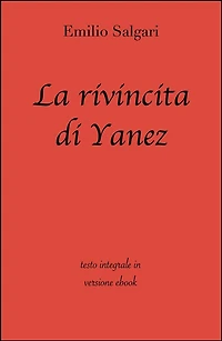 La rivincita di Yanez di Emilio Salgari in ebook