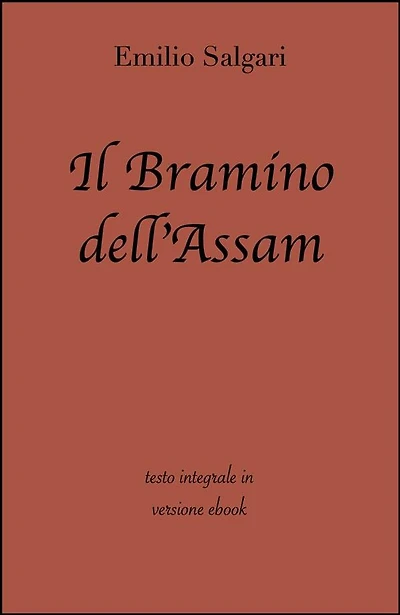 Il bramino dell'Assam di Emilio Salgari in ebook