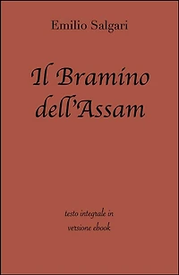 Il bramino dell'Assam di Emilio Salgari in ebook
