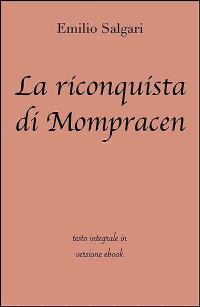 La riconquista di Mompracen di Emilio Salgari in ebook