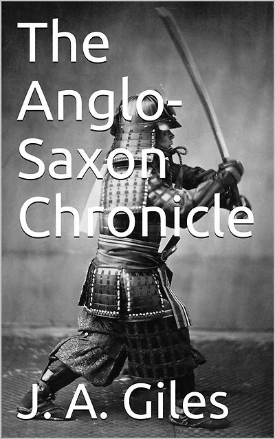 The Anglo-Saxon Chronicle