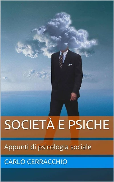 Società e psiche: Apunti di psicologia sociale