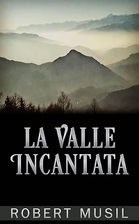 La Valle Incantata