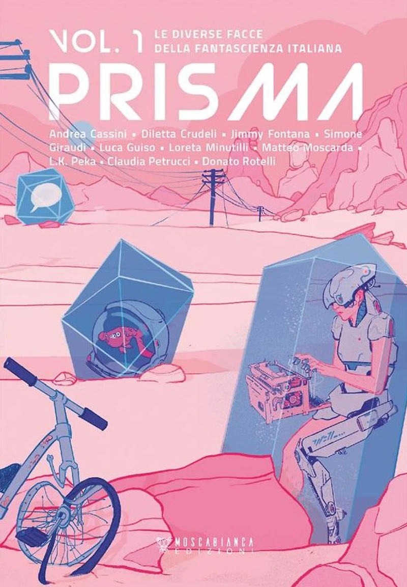 Prisma. Le diverse facce della fantascienza italiana. Vol. 1