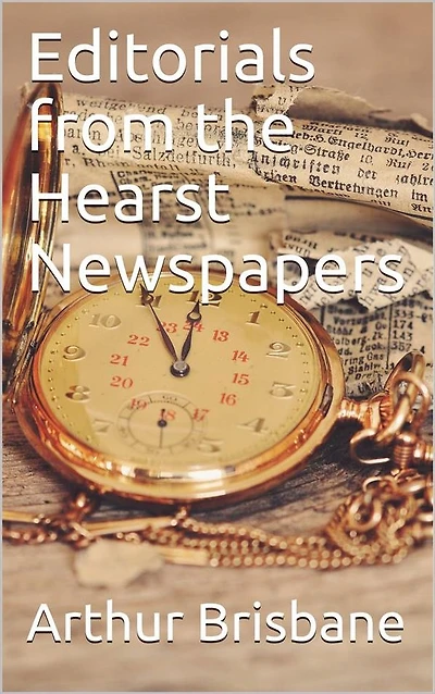 Editorials from the Hearst Newspapers
