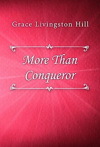 More Than Conqueror