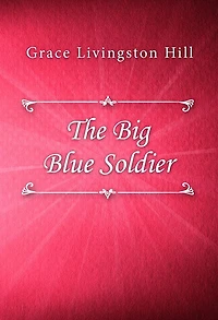 The Big Blue Soldier