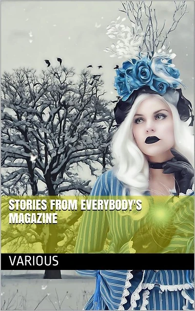 Stories From Everybody's Magazine