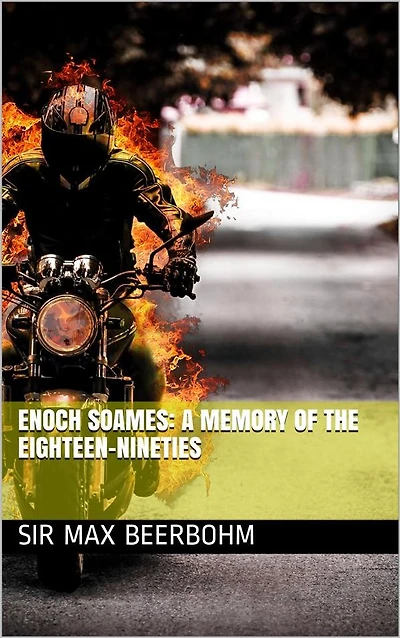 Enoch Soames: A Memory of the Eighteen-Nineties