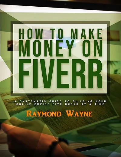 How To Make Money On Fiverr