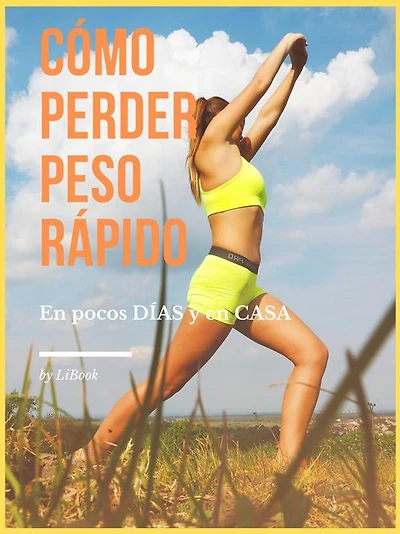 Cómo Perder Peso Rápido: En pocos DÍAS y en CASA