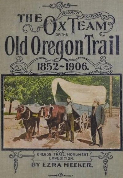 Ox-Team Days on the Oregon Trail