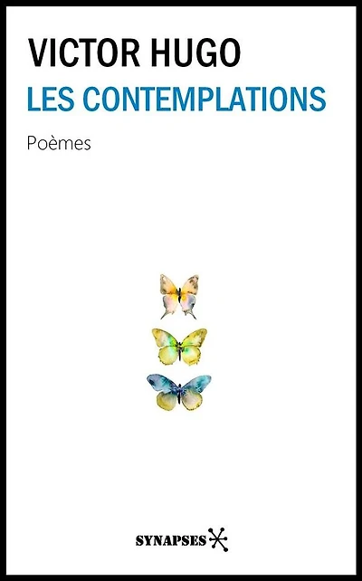 Les contemplations: Édition Intégrale
