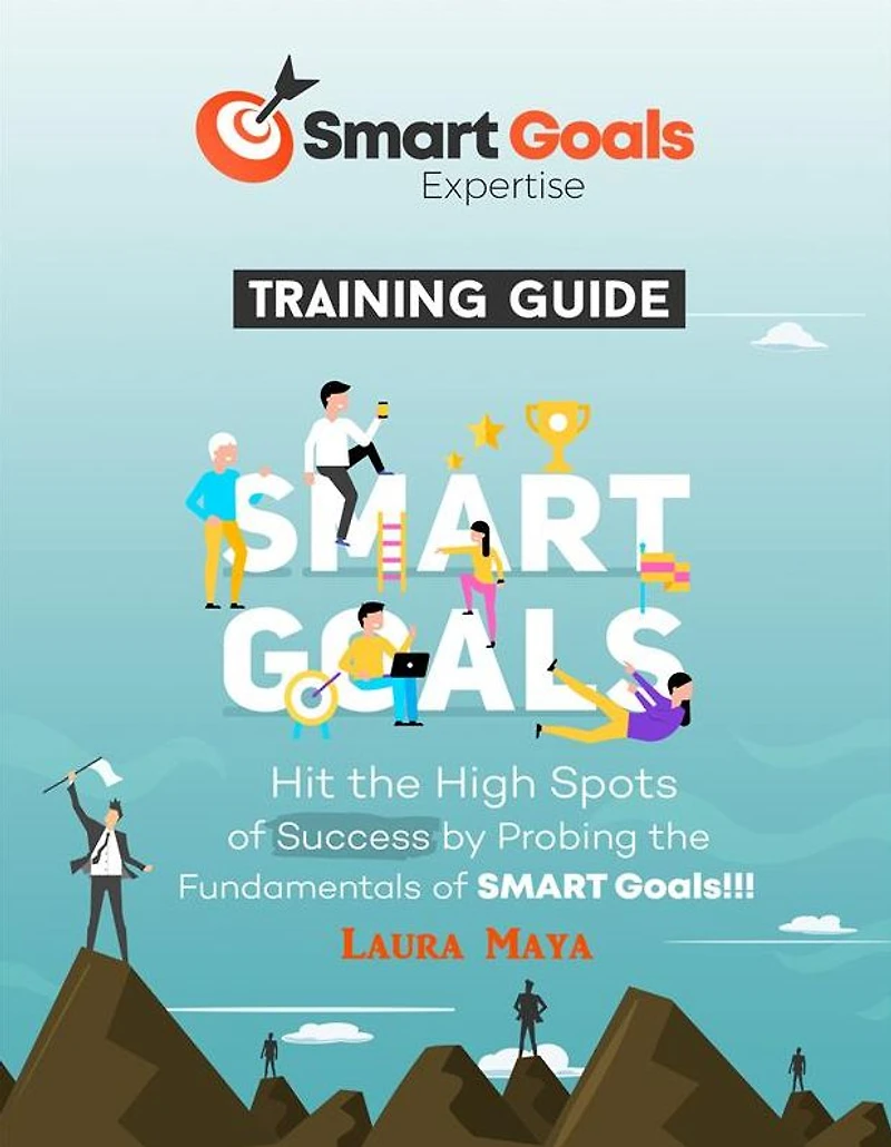 Smart Goals Expertise Training Guide