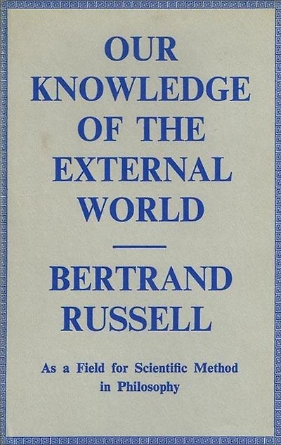 Our Knowledge of the External World as a Field for Scientific Method Philosophy