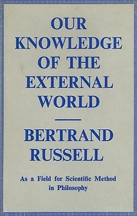 Our Knowledge of the External World as a Field for Scientific Method Philosophy