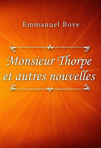 Monsieur Thorpe et autres nouvelles