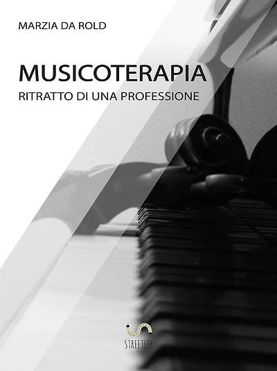 Musicoterapia: Ritratto di una professione