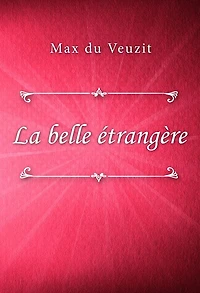 La belle étrangère