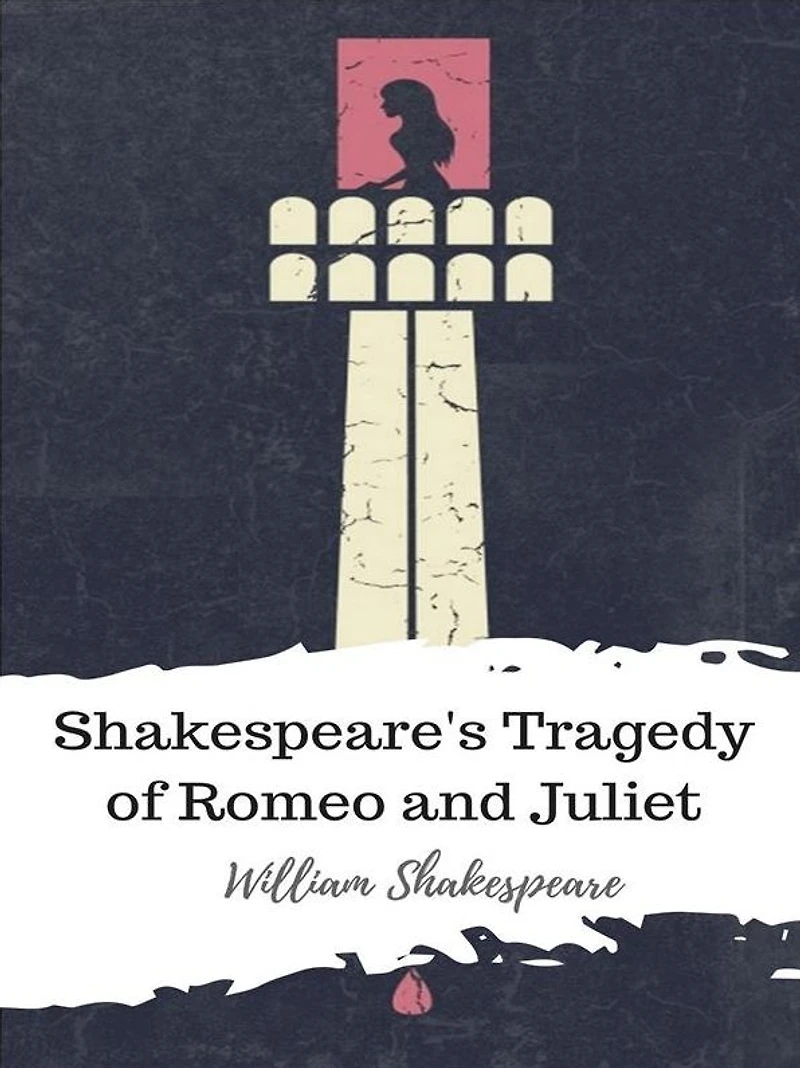 Shakespeare's Tragedy of Romeo and Juliet