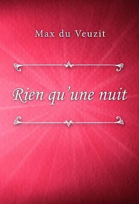 Rien qu'une nuit