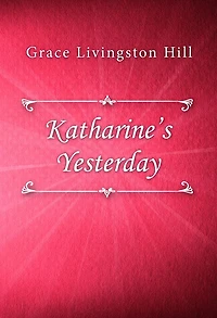 Katharine's Yesterday
