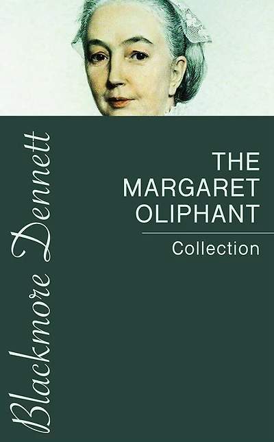 The Margaret Oliphant Collection