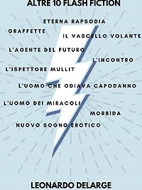 Altre 10 Flash Fiction