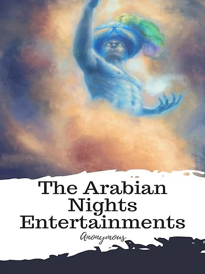 The Arabian Nights' Entertainments