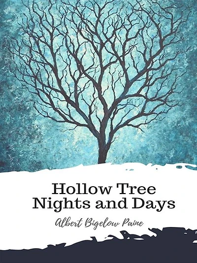 Hollow Tree Nights and Days