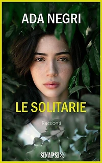 Le solitarie: Storie di donne