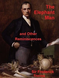 The Elephant Man And Other Reminiscences