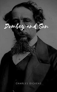 Dombey and Son Illustrated Edition