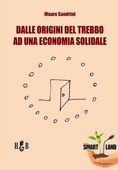 Dall'origine del trebbo ad una economia solidale