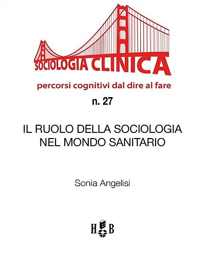 Il ruolo della Sociologia nel mondo sanitario