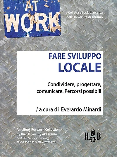 Fare sviluppo locale: Condividere, progettare, comunicare: percorsi possibili