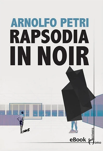 Rapsodia in noir: Sette storie di ordinaria crudeltà