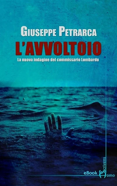 L'Avvoltoio: La nuova indagine del commissario Lombardo