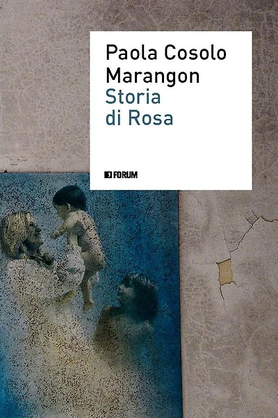 Storia di Rosa: Postfazione di Anna Oliverio Ferraris