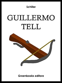 Guillermo Tell (William Tell)