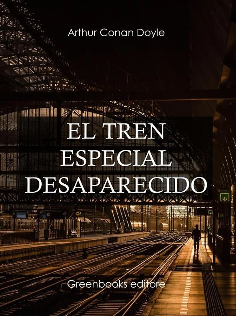 El Tren Especial Desaparecido
