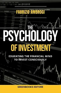 The psychology of investment: Educating the Financial Mind to Invest Consciously