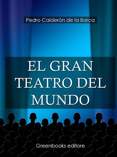 El gran teatro del mundo