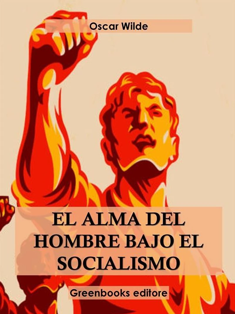 el Alma del Hombre Bajo Socialismo