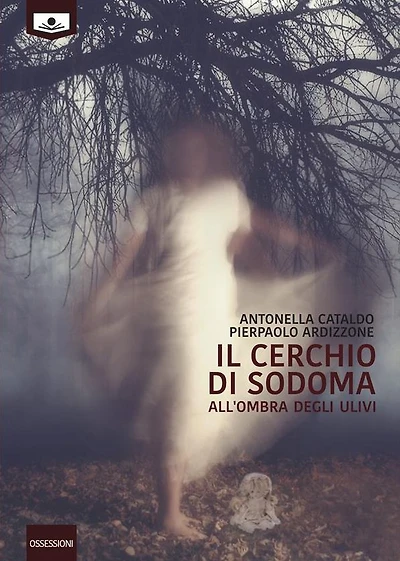 Il cerchio di Sodoma - All'ombra degli ulivi