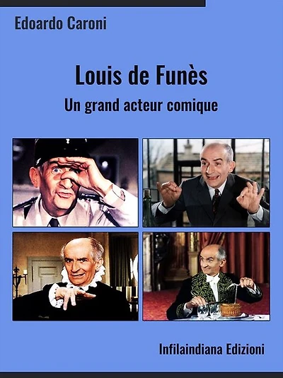 Louis de Funès.: Un grand acteur comique