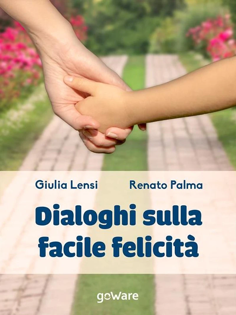 Dialoghi sulla facile felicità