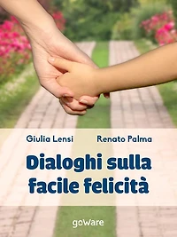 Dialoghi sulla facile felicità