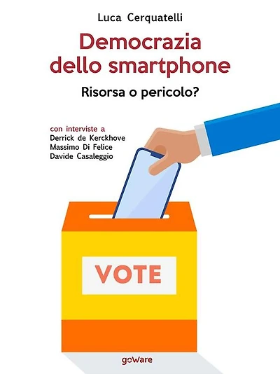 Democrazia dello smartphone. Risorsa o pericolo?